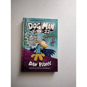 Dog Man fetch 22 hardcover book‎ by Dav pilkey